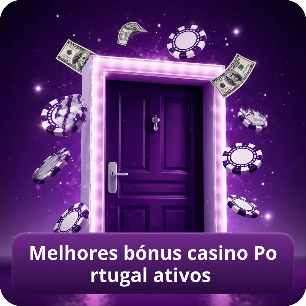 Melhores bónus casino Portugal ativos