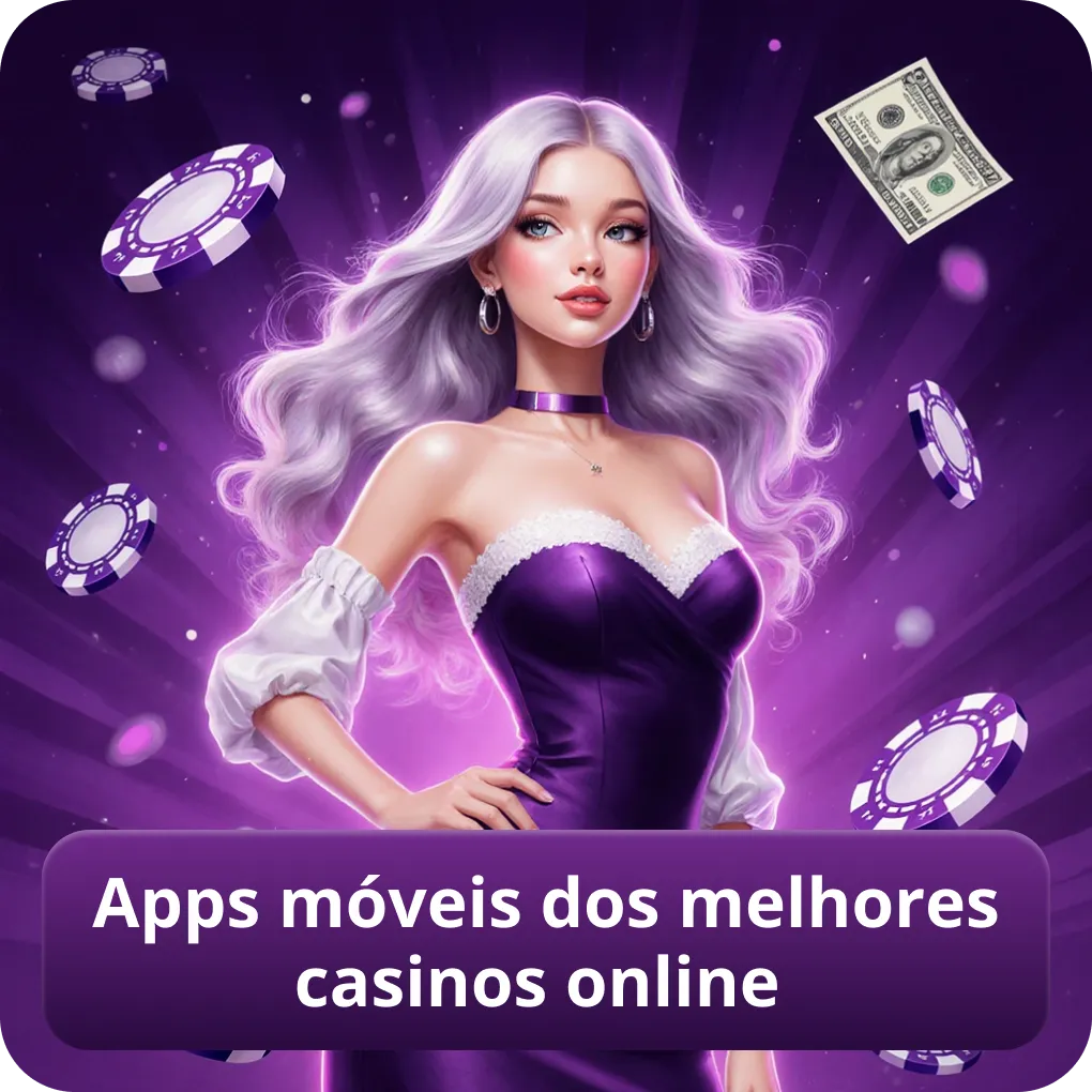 Apps móveis dos melhores casinos online